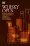Whisky Opus