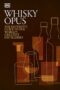 Whisky Opus