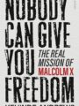 Nobody Can Give You Freedom