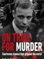 On Trial for Murder