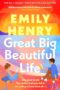 Great Big Beautiful Life