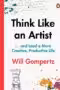 Think Like an Artist