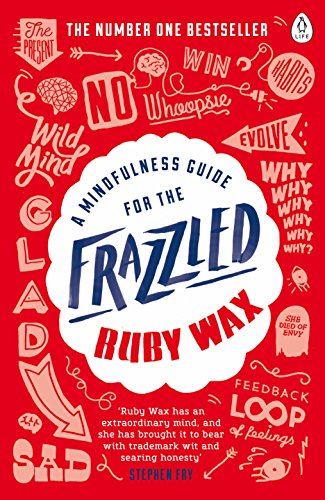 A mindfulness guide for the frazzled