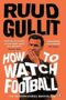 How to Watch Football