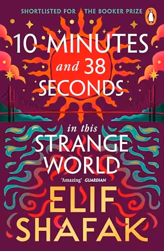10 Minutes 38 Seconds in This Strange World