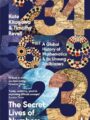 The Secret Lives of Numbers