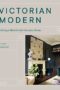 Victorian Modern
