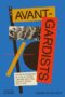 Avant-Gardists
