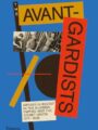 Avant-Gardists