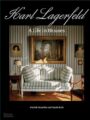 Karl Lagerfeld a Life in Houses