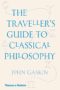 Traveller's Guide to Classical Philosophy