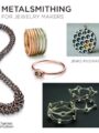 Metalsmithing for Jewelry Makers