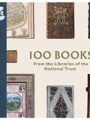 100 Books from the Libraries of the National Trust