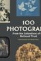 100 Photographs from the Collections of the National Trust