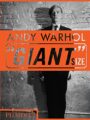 Andy Warhol "Giant" Size