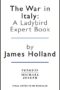 War in Italy: a Ladybird Expert Book : (ww2 #8)