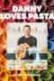 Danny Loves Pasta