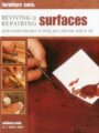 Reviving And Repairing Surfaces Professional Techniques To Bring Your Furniture Back To Life