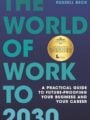 World of Work To 2030