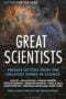 Letters for the Ages the Great Scientists