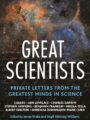 Letters for the Ages the Great Scientists