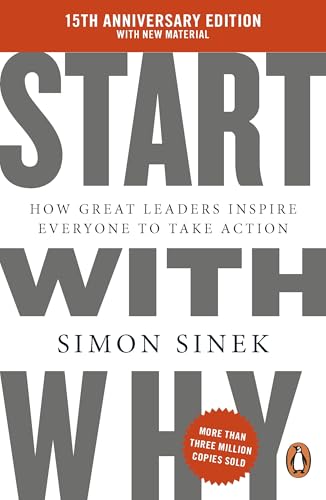 Start with Why : 15th Anniversary Edition