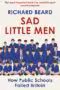 Sad Little Men
