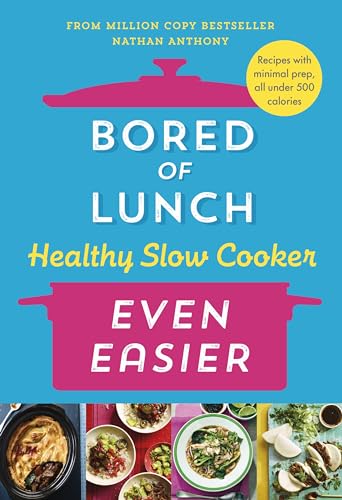 Bored of Lunch Healthy Slow Cooker