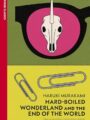 End of the World and Hard-Boiled Wonderland
