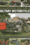An Illustrated Directory Of Military Motorcycles