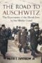 Road to Auschwitz