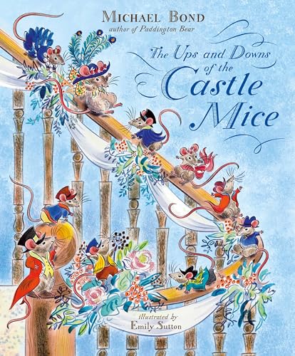 Ups and Downs of the Castle Mice