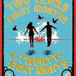 Two Years Eight Months and Twenty-Eight Nights