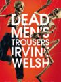Dead Men's Trousers