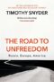 Road to Unfreedom