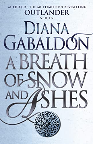 Breath of Snow and Ashes Breath of Snow and Ashes