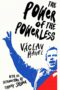Power of the Powerless
