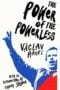 Power of the Powerless