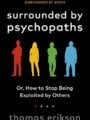 Surrounded by Psychopaths