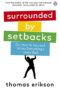 Surrounded by Setbacks