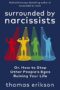 Surrounded by Narcissists