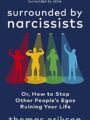 Surrounded by Narcissists