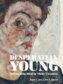 Desperately young