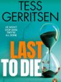 Last to Die : (Rizzoli and Isles Series 10)
