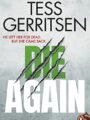 Die Again : (Rizzoli and Isles 11)