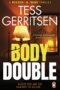 Body Double : (Rizzoli and Isles Series 4)