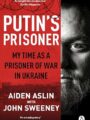 Putin's Prisoner