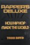 Rapper's Deluxe