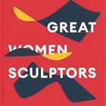 Great Women Sculptor Editors. Phaido