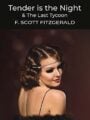 Tender Is The Night The Last Tycoon